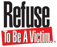 Refuse to be a victim